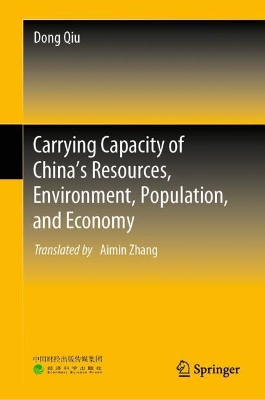 A Carrying Capacity of China's Resources, Environment, Population, and Economy