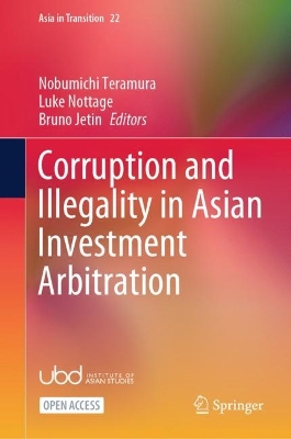 Corruption and Illegality in Asian Investment Arbitration