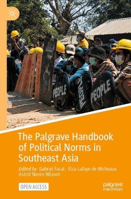 Palgrave Handbook of Political Norms in Southeast Asia