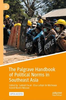 Palgrave Handbook of Political Norms in Southeast Asia