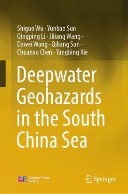 Deepwater Geohazards in the South China Sea