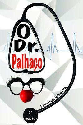 O Dr. Palhaco