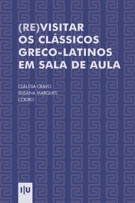 (Re)visitar os classicos greco-latinos em sala de aula