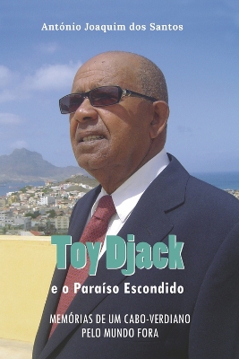 Toy Djack e o Paraiso Escondido