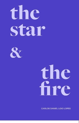 The Star and the Fire