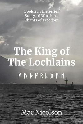 King of The Lochlains
