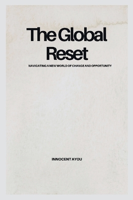 The Global Reset