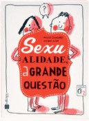 Sexualidade, a Grande Questão