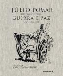 Júlio Pomar - Desenhos para Guerra e Paz de Tolstói