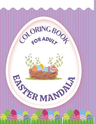 Mandala Easter Coloring Book For Adult