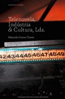 Telenovela, Indústria & Cultura Lda