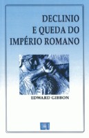 Declínio e Queda do Império Romano, Volume I