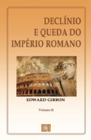 Declínio e a Queda do Império Romano, Volume II