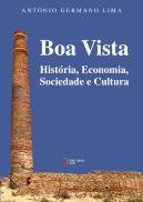 Boa Vista - História, Economia, Sociedade e Cultura