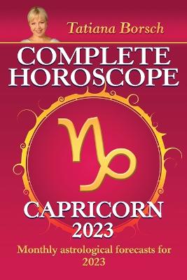 Complete Horoscope Capricorn 2023