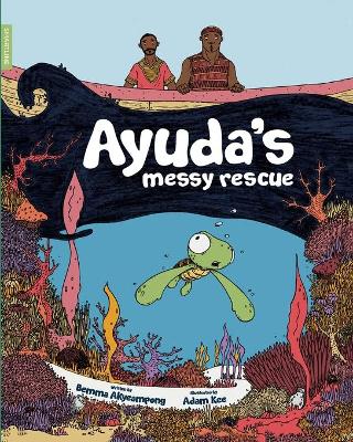 Ayuda's Messy Rescue