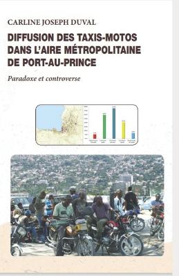 Diffusion des taxis-motos dans l'aire metropolitaine de Port-au-Prince