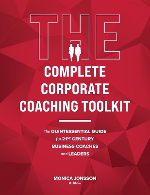 Complete Corporate Coaching Toolkit