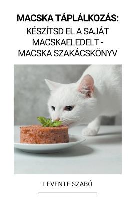 Macska Taplalkozas