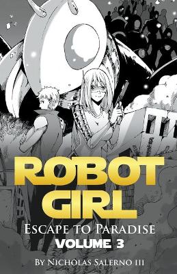 Robot Girl "Escape to Paradise"