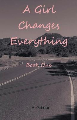 Girl Changes Everything