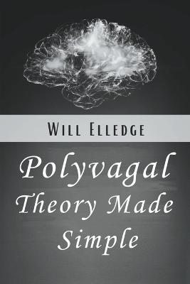 Polyvagal Theory Made Simple