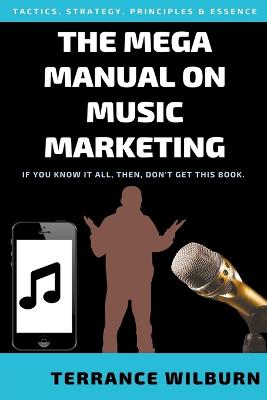 Mega Manual On Music Marketing