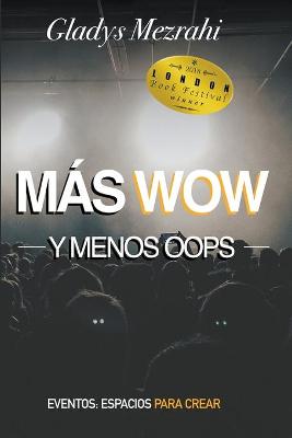 M?s Wow Menos Oops