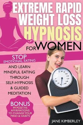 Extreme Rapid Weight Loss Hypnosis For Women