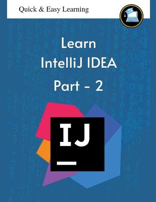 Learn IntelliJ IDEA - Part 2