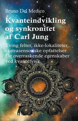 Kvanteindvikling og synkroniteten af Carl Jung