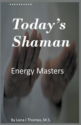 Today's Shaman
