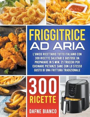 Friggitrice ad Aria