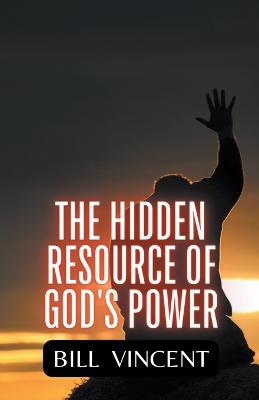 Hidden Resource of God's Power
