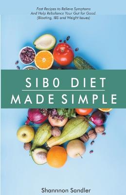 Sibo Diet Made Simple
