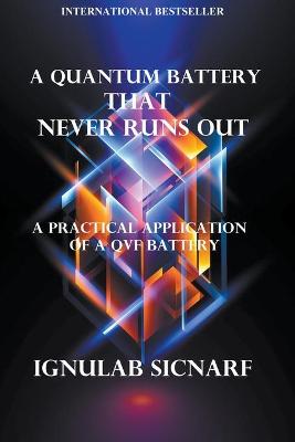 Quantum Battery That Never Runs Out