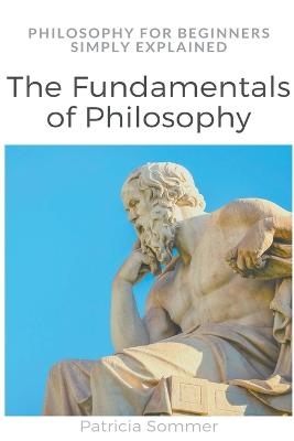 The Fundamentals of Philosophy
