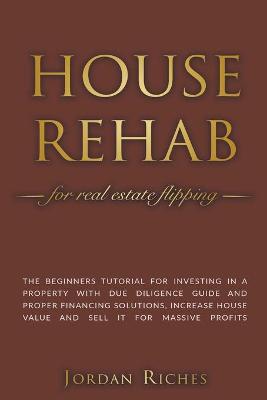 House Rehab for Real Estate Flipping