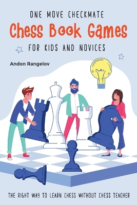 One Move Checkmate Chess Book Games for Kids and Novices