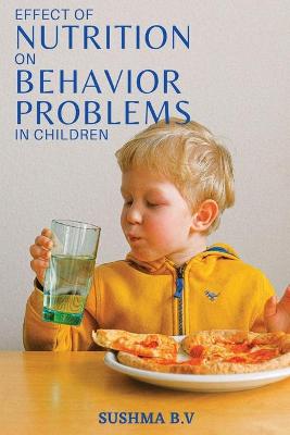 Effect Of Nutrition On Behaviour Problems In Children