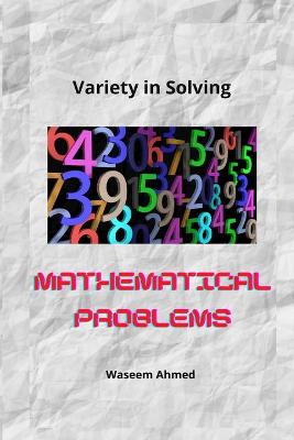 Variety in solving mathematical problems