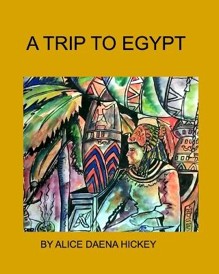 Trip to Egypt