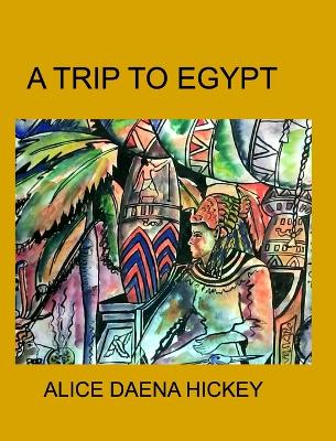 Trip to Egypt