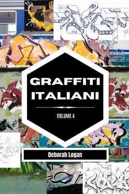 Graffiti italiani volume 4