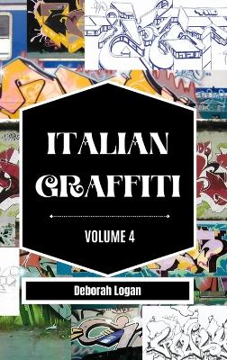 Italian Graffiti Volume 4