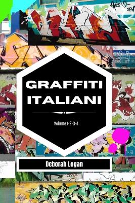 Graffiti italiani volume 1-2-3-4