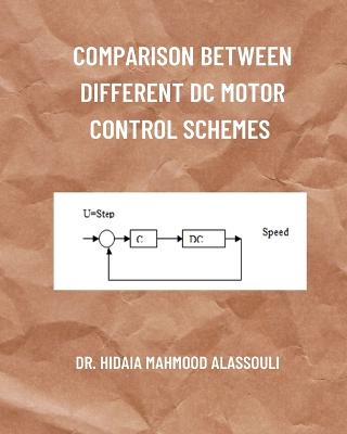 Comparison between Different DC Motor Control Schemes