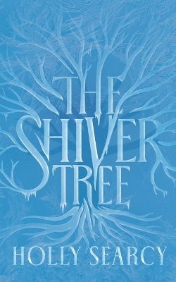 The Shiver Tree