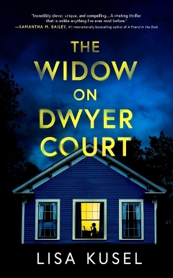 Widow on Dwyer Court