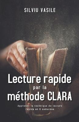 Lecture rapide par la methode CLARA